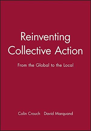 Reinventing Collective Action