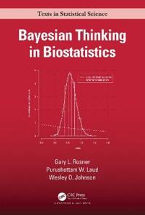 Bayesian Thinking in Biostatistics | 1:a upplagan