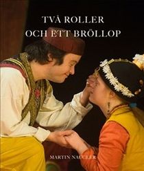 Två roller och ett bröllop