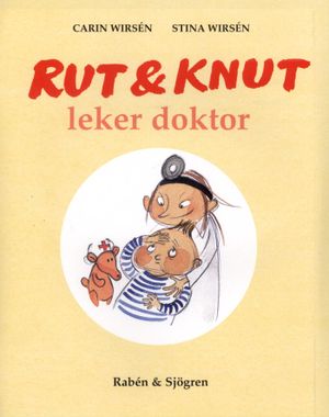 Rut & Knut leker doktor | 1:a upplagan