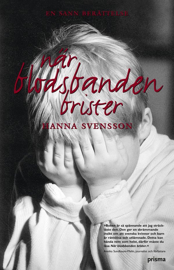 När blodsbanden brister | 1:a upplagan