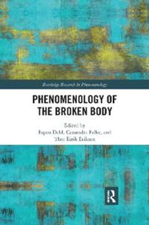 Phenomenology of the Broken Body | 1:a upplagan