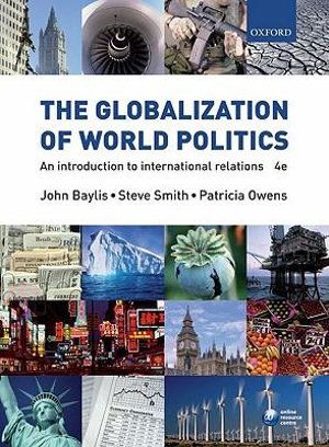 The Globalization of World Politics: An Introduction to International Relations | 4:e upplagan