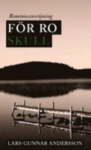 För ro skull | 1:a upplagan