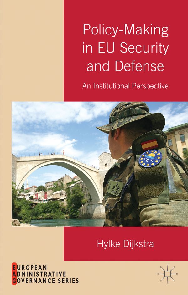 Policy-Making in EU Security and Defense | 2 013:e upplagan