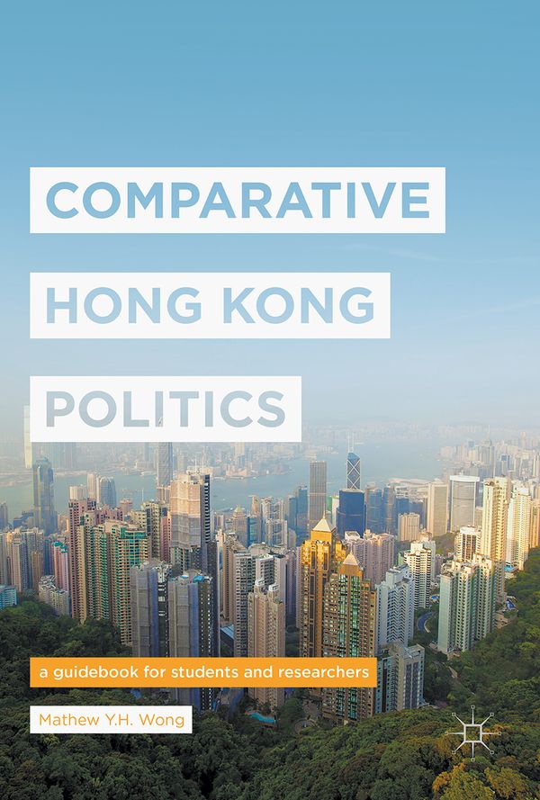 Comparative Hong Kong Politics | 1:a upplagan