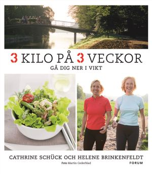 3 kilo på 3 veckor : gå dig ner i vikt