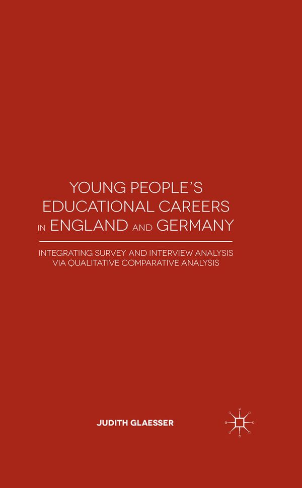 Young People's Educational Careers in England and Germany | 1:a upplagan