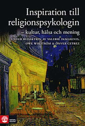 Inspiration till religionspsykologin: kultur, hälsa och mening | 1:a upplagan