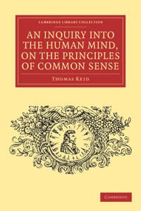 An Inquiry into the Human Mind, on the Principles of Common Sense | 0:e upplagan