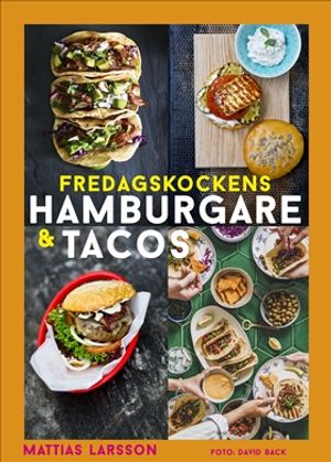 Fredagskockens hamburgare och tacos