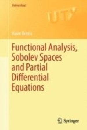 Functional Analysis, Sobolev Spaces and Partial Differential Equations