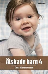 Älskade barn 4 | 1:a upplagan