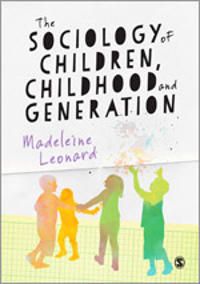 The Sociology of Children, Childhood and Generation | 1:a upplagan