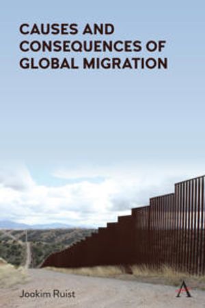 Causes and Consequences of Global Migration