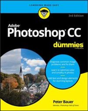 Adobe Photoshop CC For Dummies | 3:e upplagan