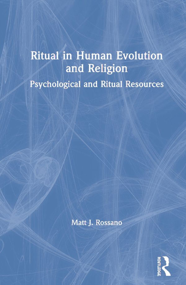 Ritual in Human Evolution and Religion | 1:a upplagan