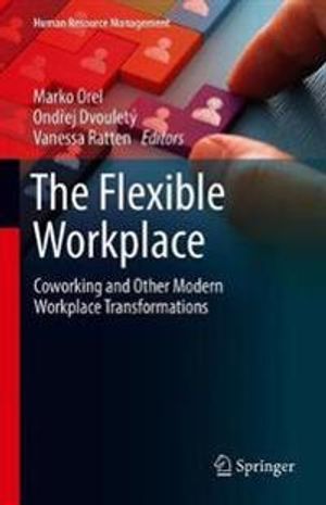 The Flexible Workplace | 1:a upplagan