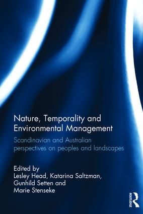 Nature, Temporality and Environmental Management | 1:a upplagan