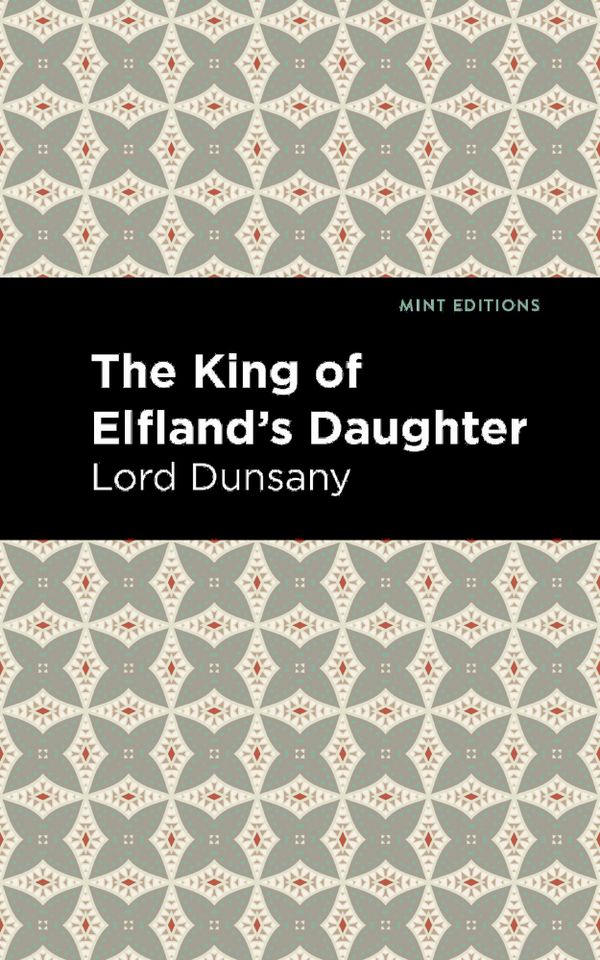The King of Elfland's Daughter | 0:e upplagan