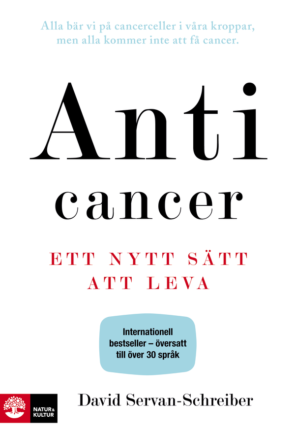 Anticancer : ett nytt sätt att leva | 1:a upplagan