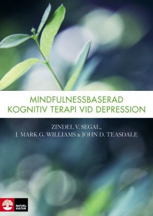 Mindfulnessbaserad kognitiv terapi vid depression | 1:a upplagan