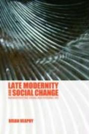 Late Modernity and Social Change