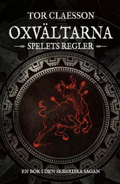 OXVÄLTARNA : SPELETS REGLER | 0:e upplagan