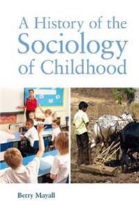 A History of the Sociology of Childhood | 0:e upplagan
