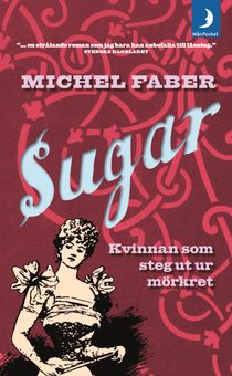 Sugar : kvinnan som steg ut ur mörkret