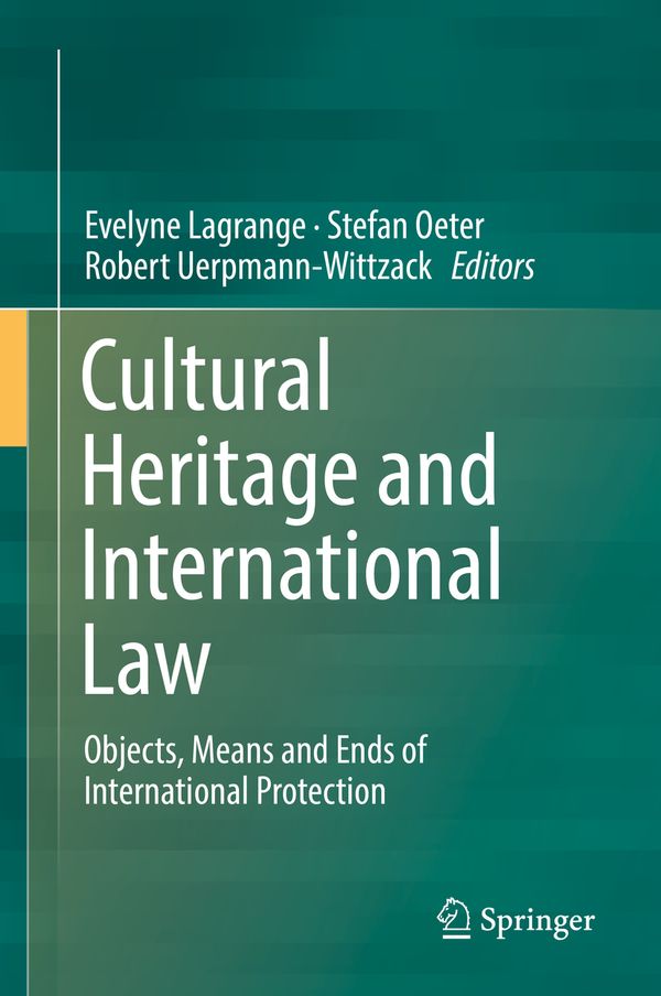 Cultural Heritage and International Law | 1:a upplagan