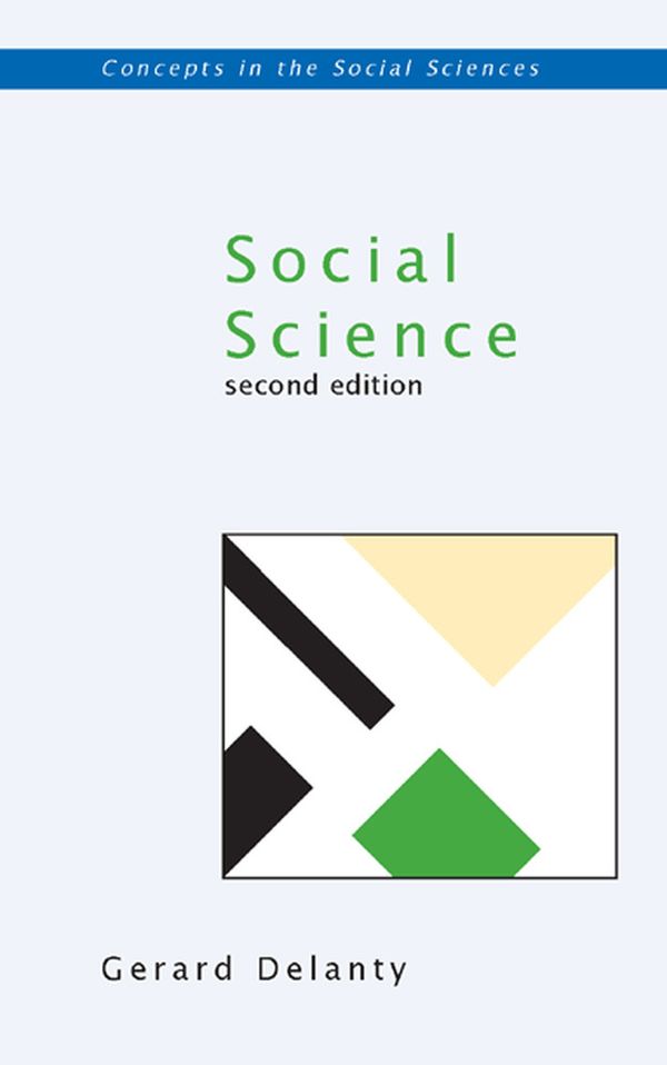 Social Science: Philosophical and Methodological Foundations | 2:a upplagan