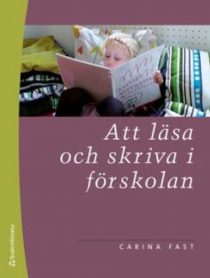 Att läsa och skriva i förskolan | 1:a upplagan