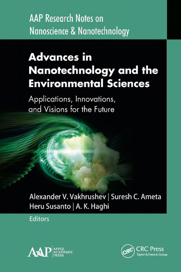 Advances in Nanotechnology and the Environmental Sciences | 1:a upplagan