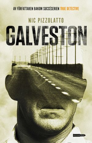 Galveston | 1:a upplagan