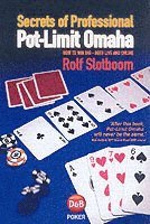 Secrets of professional pot-limit omaha - how to win big, both live and onl