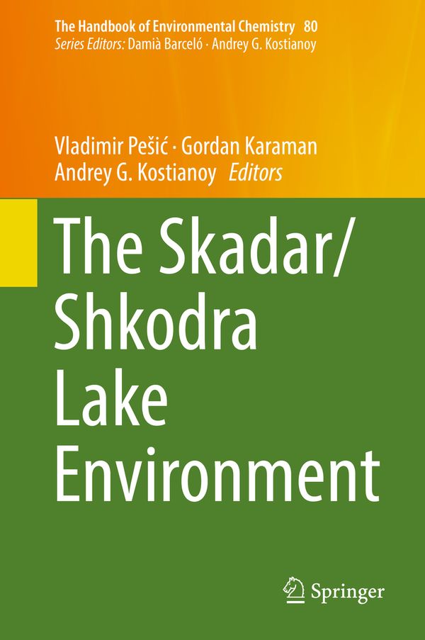 The Skadar/Shkodra Lake Environment | 1:a upplagan