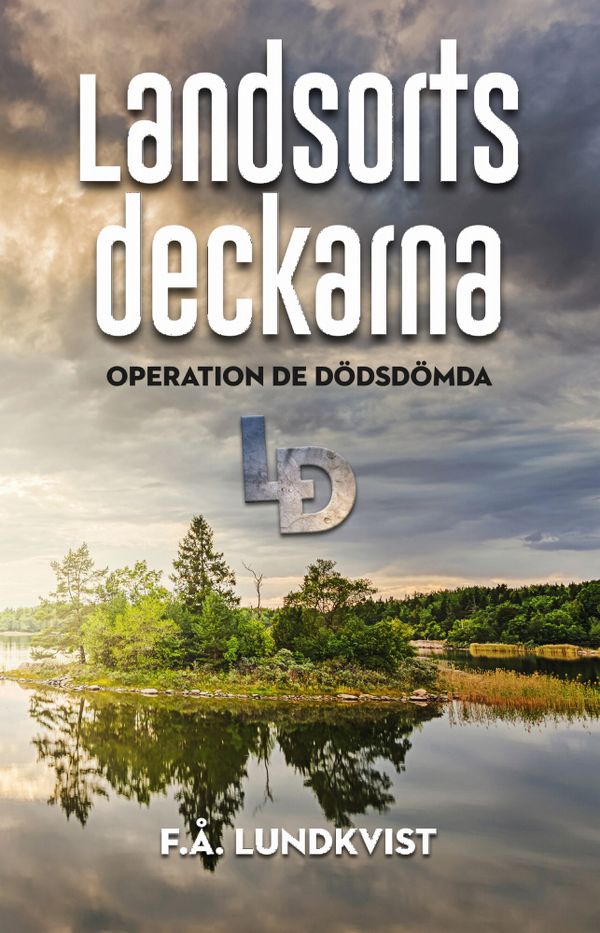 Landsortsdeckarna : Operation de dödsdömda | 0:e upplagan