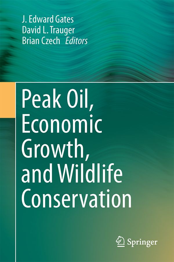 Peak Oil, Economic Growth, and Wildlife Conservation | 1:a upplagan