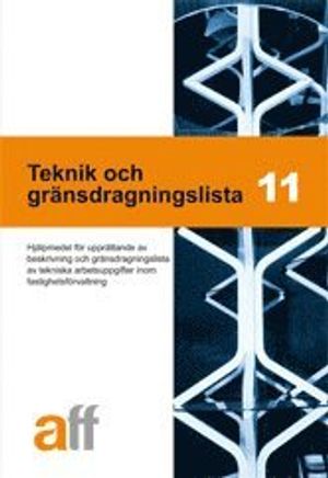 Teknik och gränsdragningslista 11