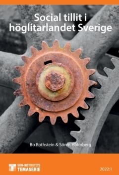 Social tillit i höglitarlandet Sverige (2022) | 0:e upplagan