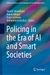 Policing in the Era of AI and Smart Societies