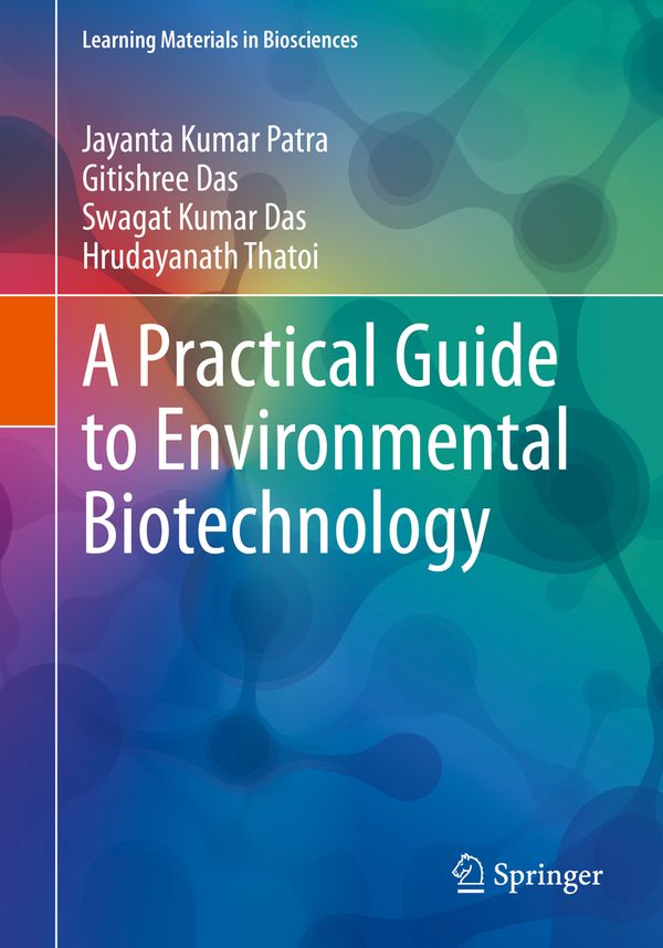 A Practical Guide to Environmental Biotechnology | 1:a upplagan