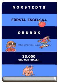 Norstedts Första Engelska Ordbok : Engelsk-Svensk, Svensk-Engelsk : 33000 O | 1:a upplagan