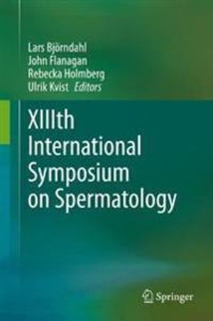 XIIIth International Symposium on Spermatology | 1:a upplagan