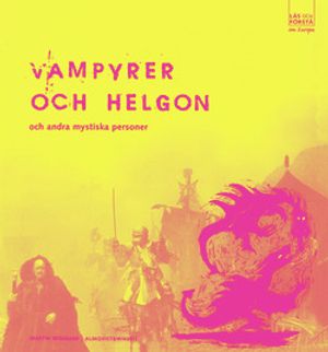 Läs och förstå Vampyrer och helgon | 1:a upplagan