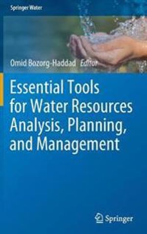 Essential Tools for Water Resources Analysis, Planning, and Management | 1:a upplagan