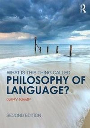 What Is This Thing Called Philosophy of Language?