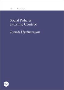 Social Policies as Crime Control