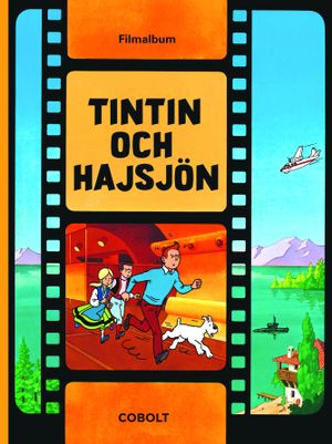 Tintin och hajsjön: filmalbum | 1:a upplagan